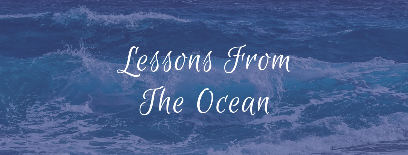 Lessons From The Ocean
