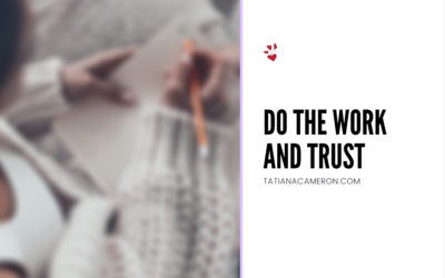 Do the Work and Trust