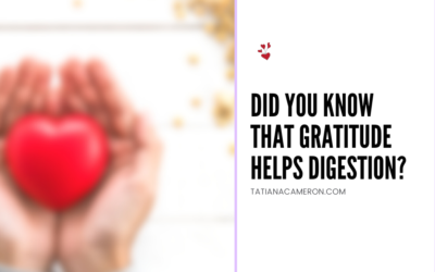 Did You Know That Gratitude Helps Digestion?