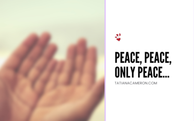 Peace, Peace, Only Peace…